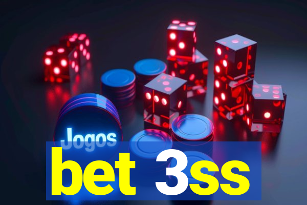 bet 3ss